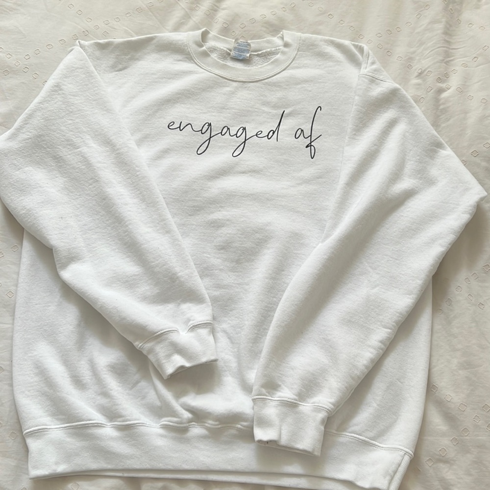 Engaged AF Bride Sweatshirt size large white